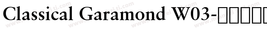 Classical Garamond W03字体转换